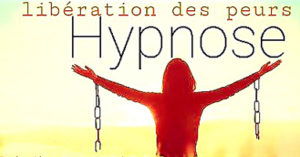 hypnose libération peur