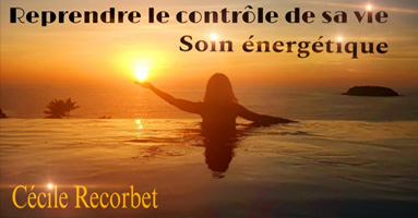soin énergétique Cécile Recorbet